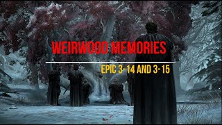 GOTWIC Weirwood memories 314 and 315 f2p gray enzo [upl. by Shirlene584]