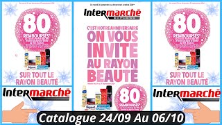 Nouveau Catalogue Intermarché De La Semaine du 240924 Au 061024 Catalogue Intermarché France [upl. by Avrenim]