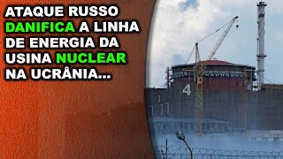 Ataques russos danificam linhas de energia da usina nuclear que os próprios russos estão [upl. by Fernanda]