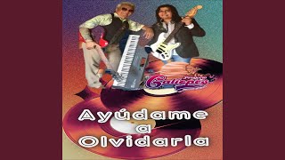 Ayúdame a olvidarla [upl. by Bigot]