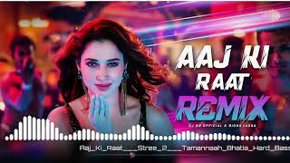 आज की रात मजा हसन का आंखों से लीजिए AAJ KI RAAT REMIX SONG remix AAJ KI RAAT aaj ki raat [upl. by Martinsen947]