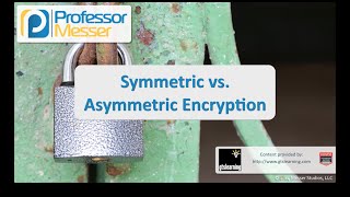 Symmetric vs Asymmetric Encryption  CompTIA Security SY0401 61 [upl. by Cowey472]