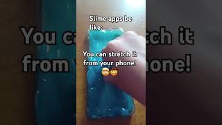 slime apps be like funny memes relatable fypシ viral [upl. by Hajile]