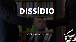 O QUE É O DISSÍDIO [upl. by Adnot]