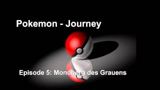 Hörspiel PokemonJourney Episode 5 Mondberg des Grauens [upl. by Voleta]