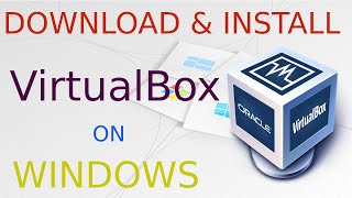 How to Install VirtualBox on Windows 10  64 bit  Download amp Install VirtualBox [upl. by Halden]