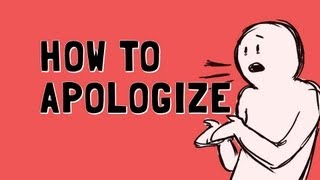 How to Apologize [upl. by Htebezile]