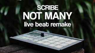 Scribe  Not Many  LIVE Instrumental Beat Remake [upl. by Warring378]