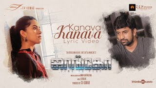 Kanava Kanava Lyric Video  Jango  Satheesh Kumar Mrinalini Ravi  Ghibran  Mano Karthikeyan [upl. by Offen998]