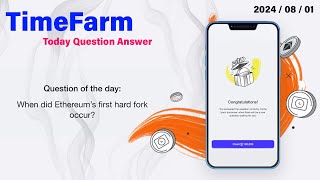 When did Ethereum’s first hard fork occur  Today Time Farm Answer  Oracle of Time [upl. by Ynafit]