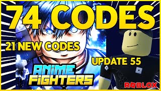 ✅21 NEW CODES✅74 WORKING CODES for 🔥ANIME FIGHTERS SIMULATOR🔥Update 55🔥Roblox 2024 🔥 [upl. by Santoro185]