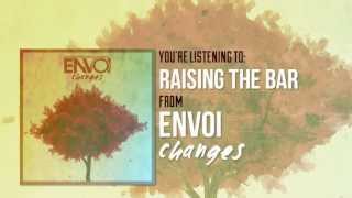 Envoi  Raising the Bar Official Lyric Video [upl. by Nerrej]