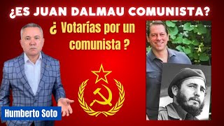 Es Juan Dalmau COMUNISTA Votarías por un comunista [upl. by Dorcea339]