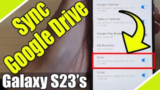 Galaxy S23s How to Turn OnOff Sync Google Drive [upl. by Tadio]