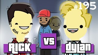 RICK VS DYLAN  JE MOEDER  Aflevering 195 [upl. by Acinahs]