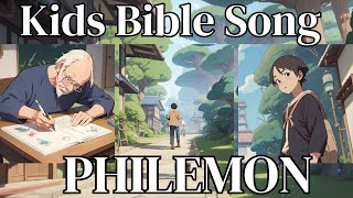 A kids Bible song about the book of Philemon [upl. by Ramel]