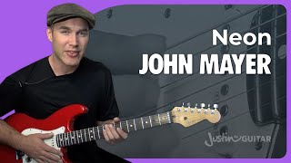 Neon Guitar Lesson  John Mayer [upl. by Idelson]