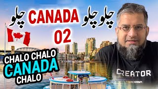 Lets Go to Canada Part 2  چلو چلو کینیڈا چلو  2  Job in Canada  Work in Canada [upl. by Xanthus820]