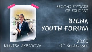 Irena Youth Forum  Second episode of EduCast [upl. by Eilata771]