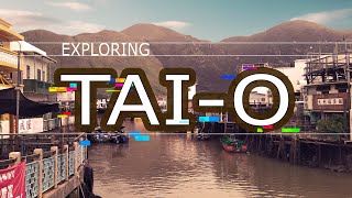 Exploring Tai O A Hidden Gem In Hong Kong [upl. by Eneleahcim354]