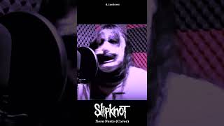 Pt2  Nero Forte  Vocal Cover  shorts slipknot cover wanyk neroforte shortsfeed [upl. by Manbahs]