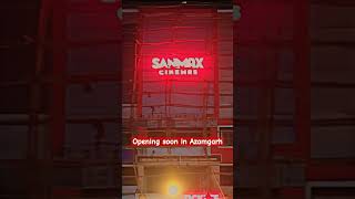 sanmax cinema opening in Azamgarh pvr and 3d cinematic cinema hall share [upl. by Yelkreb]