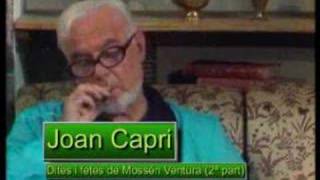 Joan Capri  Dites i fetes de mossen ventura 33 [upl. by Giverin]