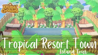 Tropical Resort Town Island Tour  Animal Crossing New Horizons [upl. by Canty93]