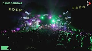 Dane Stirrat Live  Eden Experience 2018 [upl. by Lianne]