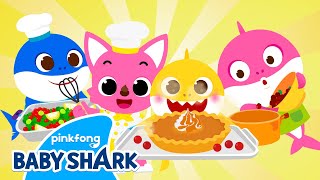 Baby Shark Makes Dinner for Thanksgiving  Compilation  Songs amp Stories  Baby Shark Official [upl. by Adaline]