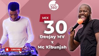 Craft360 Mix Ep 30 Deejay Mv X Mc Kibunja SmirnoffDjofTheYear [upl. by Seiter]