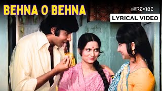 Behna O Behna Official Lyric Video  Mukesh  Amitabh Bachchan Waheeda Rehman  Adalat [upl. by Becker]