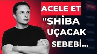 SHİBA COİNDE DEV YÜKSELİŞ [upl. by Ecertal]