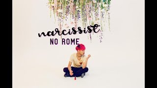 No Rome  Narcissist ft The 1975 Lyrics [upl. by Rammaj310]