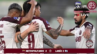 ¡LANÚS vs METROPOLITANOS EN VIVO [upl. by Hitchcock745]