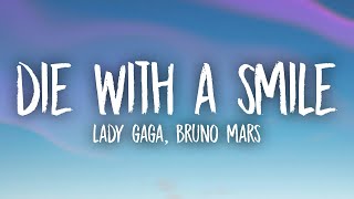 Lady Gaga Bruno Mars  Die With A Smile [upl. by Adnilim]