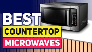 Top 5 Countertop Microwaves in 2024 👌 [upl. by Hadria982]