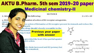 Medichem 2 AKTU Previous Year Solved Paper  BPharm 5 sem  SAR and MOA of H2 receptor antagonist [upl. by Nehtanoj]