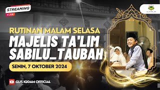 LIVE Rutinan Malam Selasa Majelis Sabilu Taubah Blitar 07 OKTOBER 2024 [upl. by Howe]