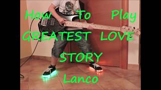 Lanco Greatest Love Story BASS HOW TO PLAY LESSON COVER [upl. by Arik]