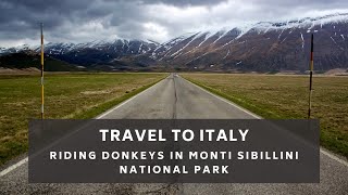 Riding Donkeys In Italy’s Monti Sibillini National Park [upl. by Botsford]