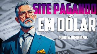 NOVO SITE PARA GANHAR DINHEIRO EM DÃ“LAR NO PAYPAL SITE DE PESQUISA REMUNERADA  SURVEYLAMA TUTORIAL [upl. by Shaina746]