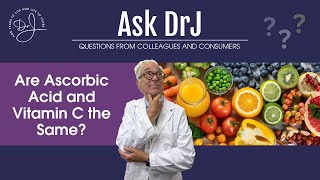 Are Ascorbic Acid and Vitamin C the Same [upl. by Herzberg]