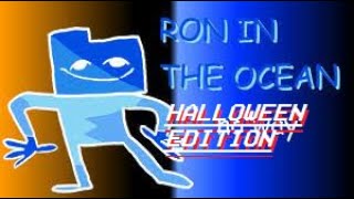 ron in the ocean HALLOWEEN EDITION [upl. by Neleag79]