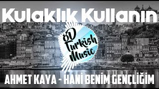 Ahmet Kaya  Hani Benim Gençliğim 8D MÜZİK [upl. by Xavler]