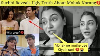 finally mohak Narang and Surbhi Rathore break up Ugly Truth Reveals About Mohak Narang💔🥺 [upl. by Nahshun]