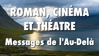 ROMAN CINÉMA THÉÂTRE  Messages de lAuDelà reçus en SÉANCE SPIRITE LART MÉDIUMNIQUE 4ème partie [upl. by Nneb880]