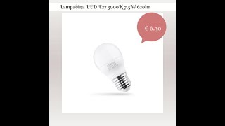 Lampadina LED E27 3000K 75W 620lm [upl. by Ainaznat]