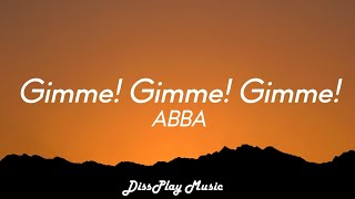 ABBA  Gimme Gimme Gimme lyrics [upl. by Kronfeld]