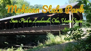 Visiting Mohican State Park State Park in Loudonville Ohio United States [upl. by Eppes]